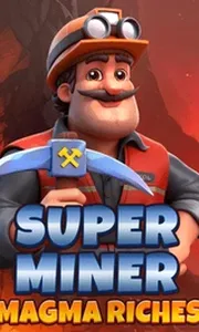 Super Miner Magma Riches